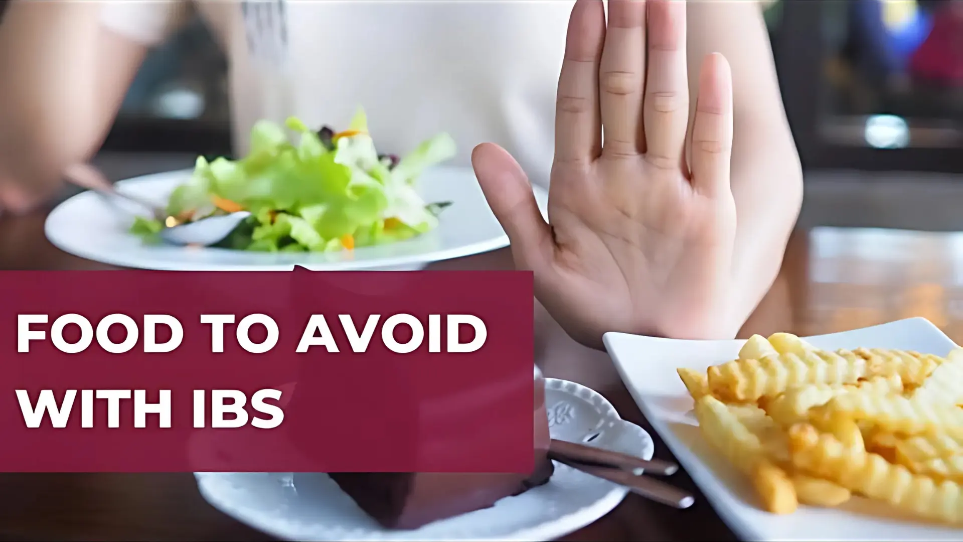 IBS symptoms foods to avoid